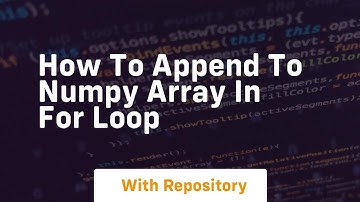 how to append to numpy array in for loop
