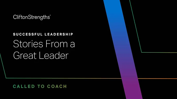 Successful Leadership: Stories From a Great Leader -- Called to Coach