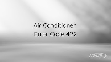 Troubleshooting Error Code 422 | Lennox