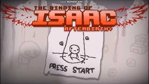 The binding of isaac afterbirth + Intro