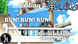 Otsuki Maki - RUN!RUN!RUN! 「End. One Piece 2」(Kanji, Romaji, & Terjemahan Indonesia)