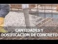 COMO SACAR CANTIDADES DE CONCRETO | Dosificacion cemento arena y piedra | Regla de 3