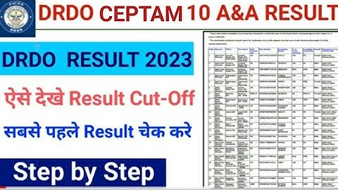 Drdo ceptam 10 A&A result 2023 kaise dekhe | Drdo ceptam A&A result 2023, cut off marks, Direct Link