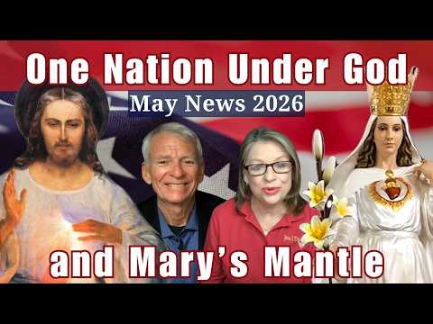 Divine Mercy for America News for May 2026 - Holy Spirit Novena and More