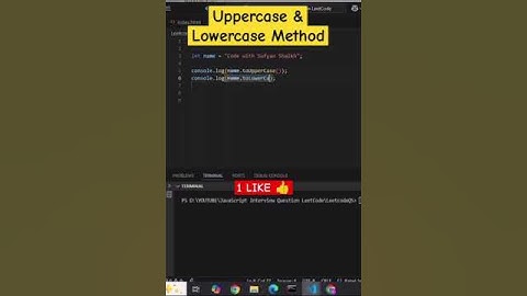 String uppercase and lowercase method in javascript #shorts #coding #javascript #ytshorts #interview
