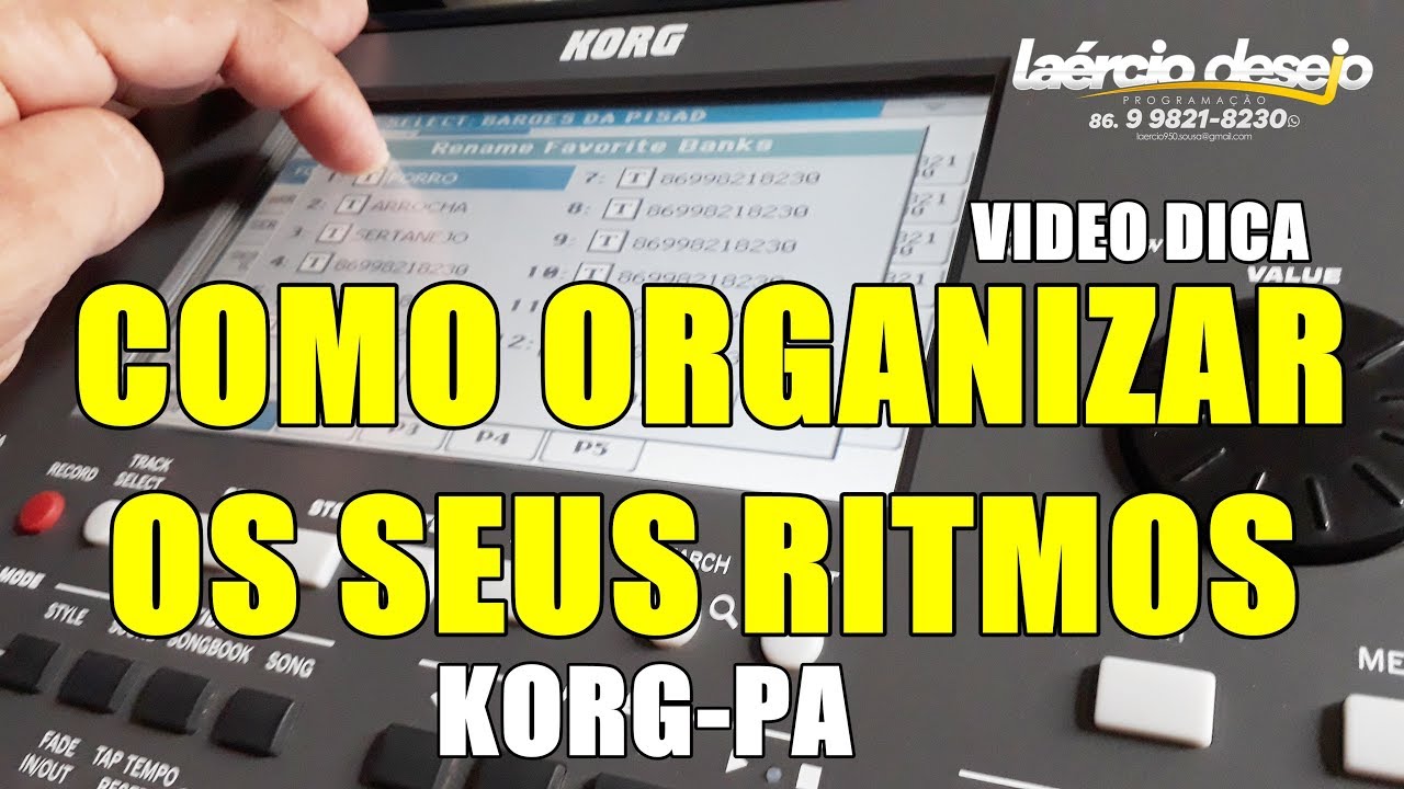 COMO ORGANIZAR OS RITMOS NO KORG PA- VÍDEO DICA - Laércio Desejo