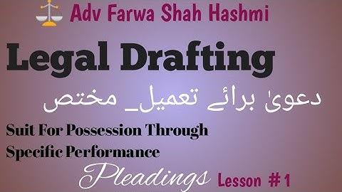 Pleadings | Legal Drafting | suit for possession through specific performance