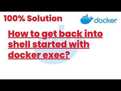 100% Solutions | How to get back into shell started with docker exec | Docker Tutorials24