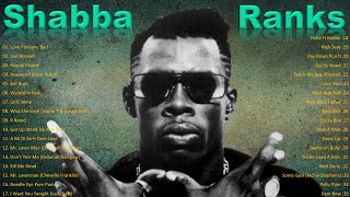 🔥Shabba Ranks Best Girls Tunes | Ft....Caan Dun, Wicked In Bed, Mr. Lover Man Mixed by DJ Alkazed 🇯🇲
