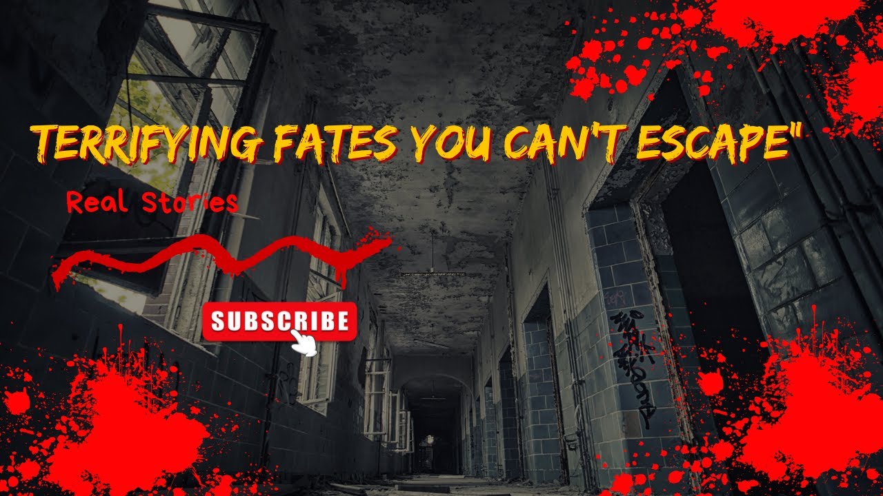 “Terrifying Fates You Can’t Escape” | Horror