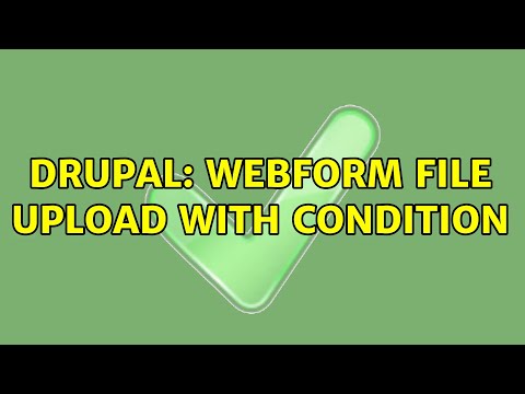 Drupal: Webform file upload with condition