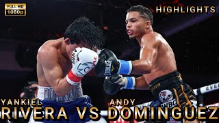 Yankiel Rivera VS Andy Dominguez |Highlights HD #boxingnews