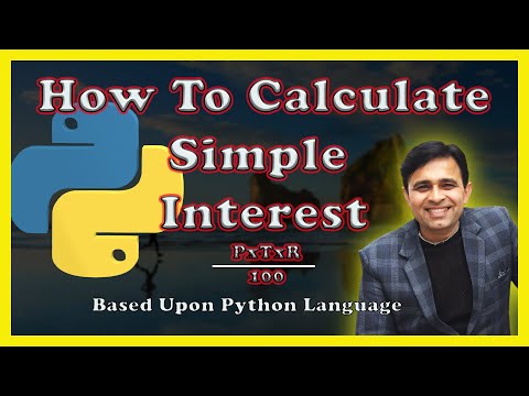 How To Calculate Simple Interest In Python (Tutorial - 14)