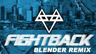 NEFFEX - Fight Back (BLENDER REMIX) (Instrumental)