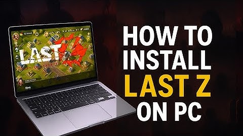 How to install Last Z Survival Shooter on PC #lastzguide