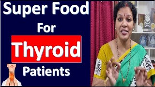 Super Recommended Food For Thyroid Patients