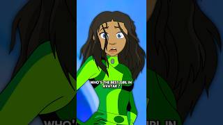 Whos The Best Girl In Avatar ?