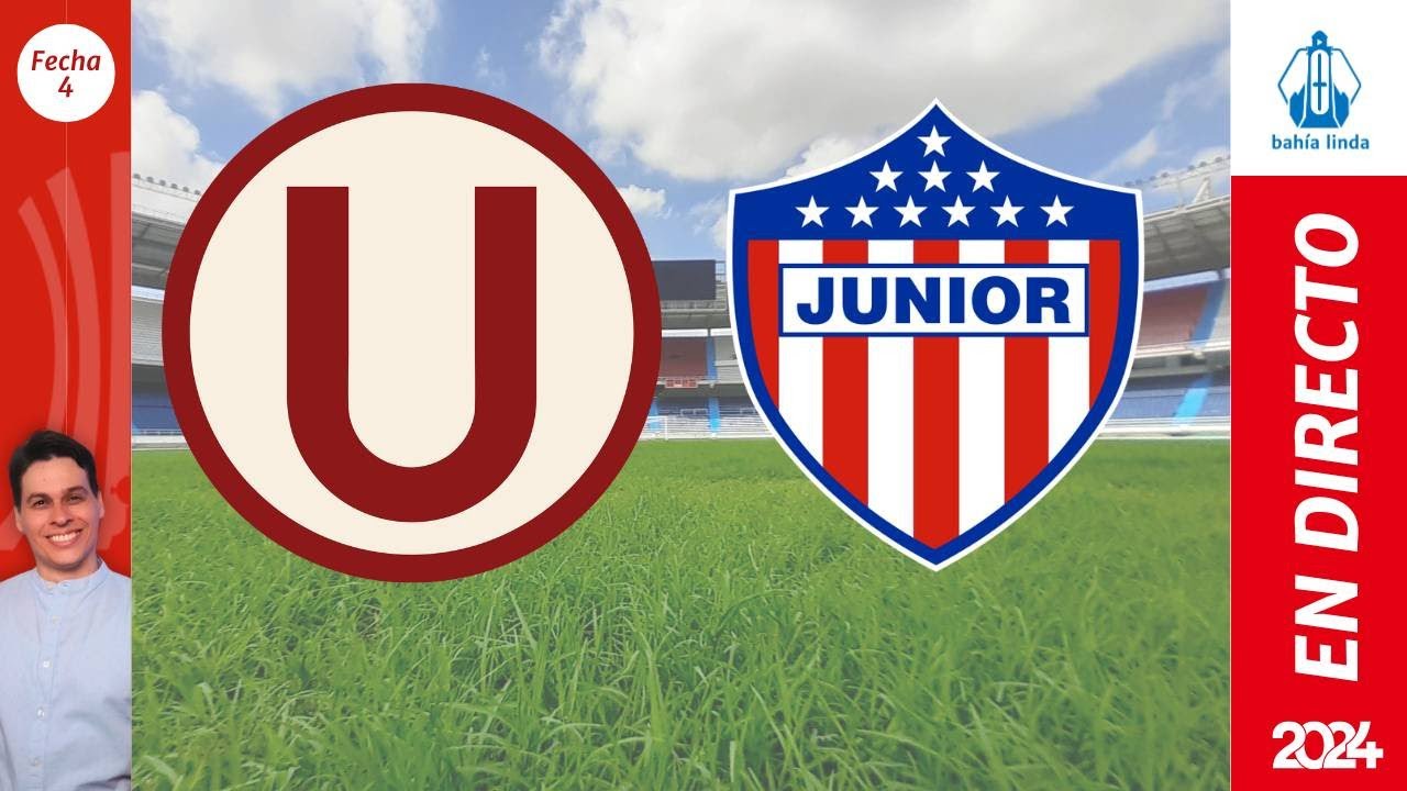 🎙️ ⚽ UNIVERSITARIO VS JUNIOR En Vivo hoy ⚪🔴 Partido Junior Hoy | - YouTube