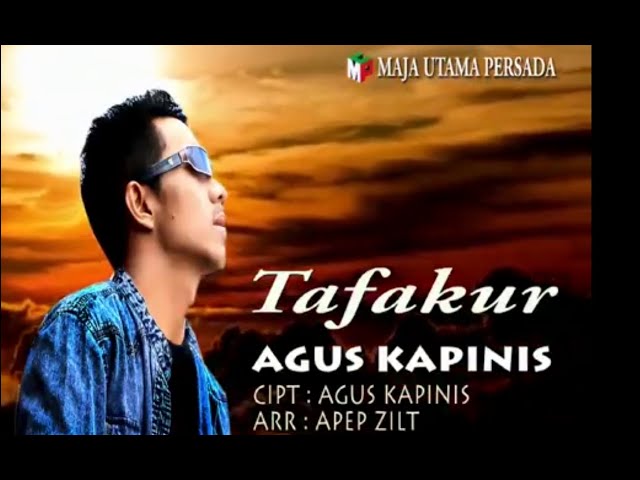 TAFAKUR - Agus Kapinis II Lagu religi Sunda #lagureligi #popsunda class=
