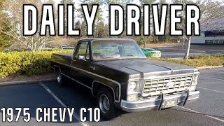 Daily Driving The 1975 Chevy C10