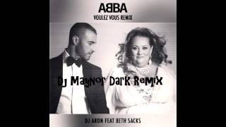 Dj Aron Ft Beth Sacks   Voulez VousDj Maynor Dark Remix