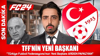 TFF BAŞKANI OLDUM! // FC 24 KARİYER MODU