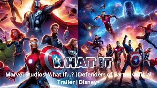 Marvel Studios' What IT...? | Defenders of Earth | Official Trailer | Disney+