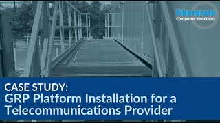 GRP Platform Installation for a Telecommunications Provider