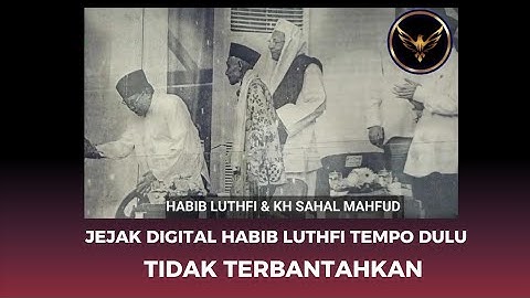 JEJAK DIGITAL HABIB LUTHFI TIDAK DAPAT DI PUNGKIRI, BELIAU PENJAGA NU SEJATI HINGGA SAAT INI