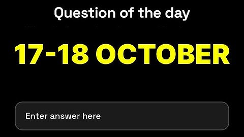 Dropee Question of the day 17 October | Dropee Question of the day Today | #dropee |