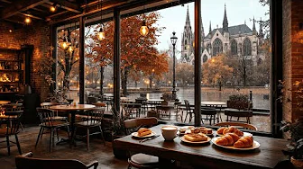 Autumn Coffee Shop Ambience on a Cozy Rainy Day 💦🍂☕ Smooth Jazz & Soft Rain Sounds for Work, Study