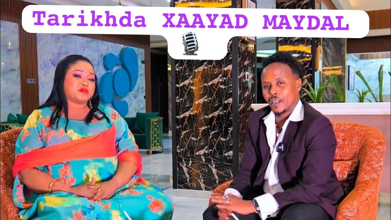 XAAYAD MAYDAL / WAREYSI 2025 🇩🇯 MAHDI ZILAY 
