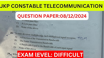 JKP Constable Telecommunication Question Paper 8/12/2024 | Jkp Telecommunication Original Paper
