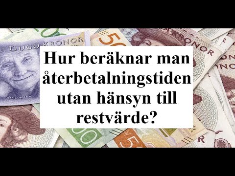 Video: Hur Man Beräknar Restvärdet