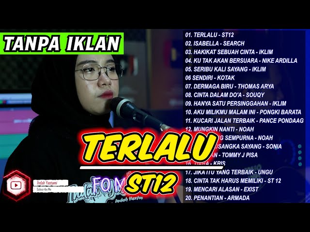 INDAH YASTAMI FULL ALBUM TERBARU 2022 || TERLALU, ISABELLA, HAKIKAT SEBUAH CINTA class=