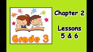 Grade 3 : Chapter 2 - lessons 5 & 6 ( Arrays and multiplication)