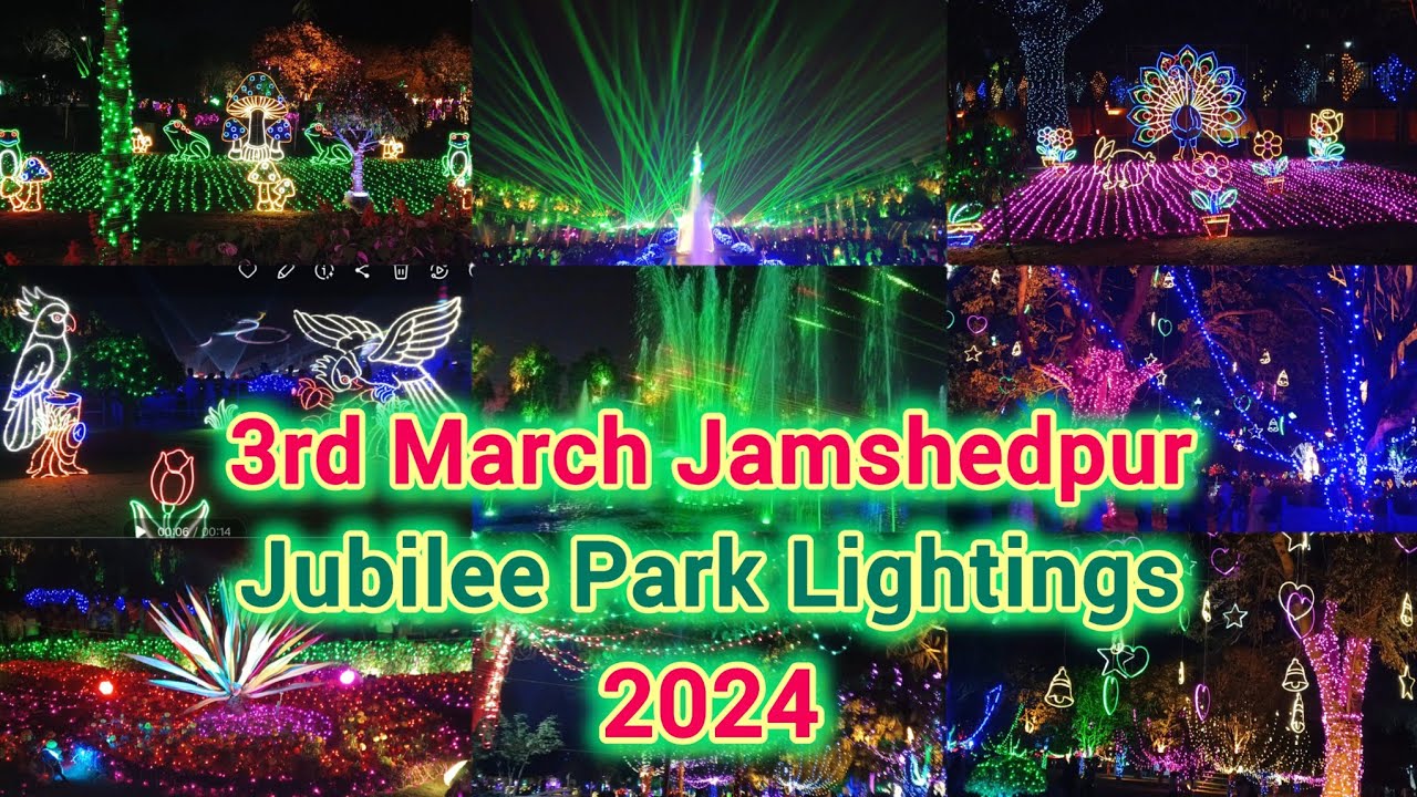 3rd March Jamshedpur 2024 | Jubilee Park Lighting & Decoration # ...