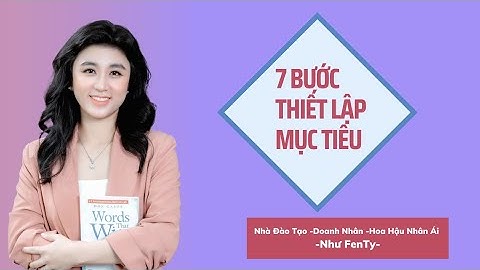 7 BƯỚC THIẾT LẬP MỤC TIÊU TRAINER NHƯ FENTY