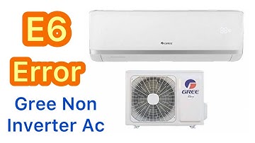 How to Remove E6 Error in Gree Non-Inverter Ac | How do I fix E6 error in AC | E6 Error in Gree Ac