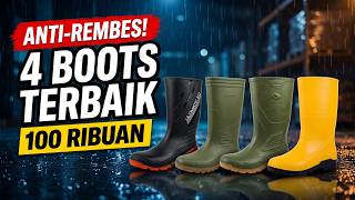4 Rekomendasi Sepatu Boots 100 Ribuan Terbaik: Anti-Rembes, Sol Anti-Slip & Awet Seharian!
