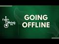 Going Offline | Faith & Melody | June 02, 2026