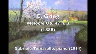 Grieg  グリーグ  Lyrische Stuecke Op. 47 No 3 Melodie - Gabriele Tomasello, piano