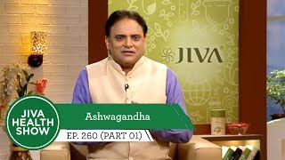 Jiva Health Show Ep. #260(1) | Ayurvedic Properties of Ashwagandha | Jiva Ayurveda screenshot 5