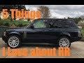 5 things I love about my Range Rover.  L322 2003