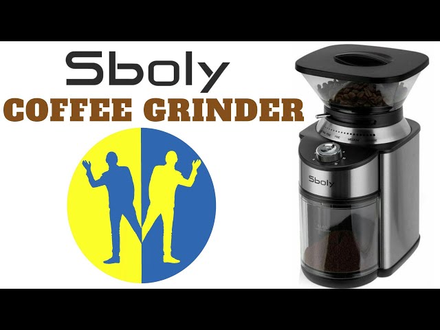 Review Analysis + Pros/Cons - Sboly Conical Burr Coffee Grinder Stainless  Steel Adjustable Burr Mill with 19 Precise Grind Settings Electric Coffee  Grinder for Drip Percolator French Press American and Turkish Coffee Makers