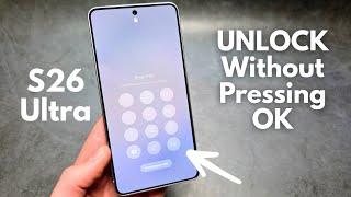 Samsung Galaxy S26 Ultra -How to Remove OK Button from LockScreen ,Unlock Screen without Pressing OK