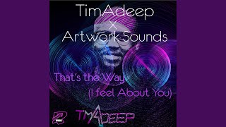 Thats The Way (I Think About You) (Edit)