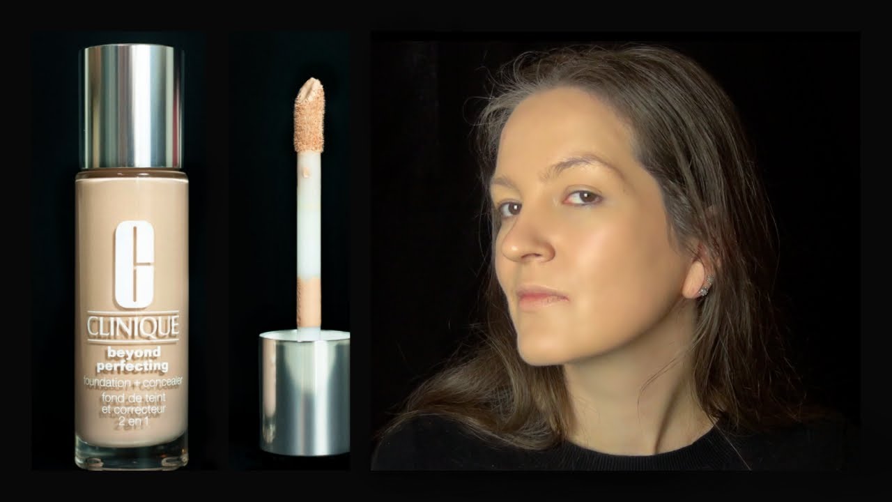 Clinique Beyond Perfecting Foundation and Concealer Review & First