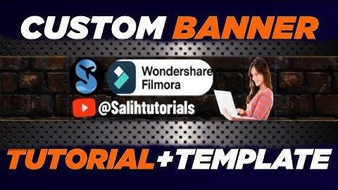 Filmora Tutorial: How to Make a Perfect YouTube Channel Banner | Channel Art Banner Tutorial