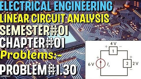 Linear Circuit Analysis | Chapter#01 | Problem#1.30 | Basic Engineering Circuit Analysis